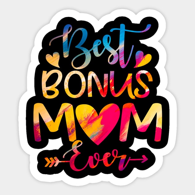 Best Bonus Mom Ever Tie Dye For Mother's Day Sticker by tabbythesing960